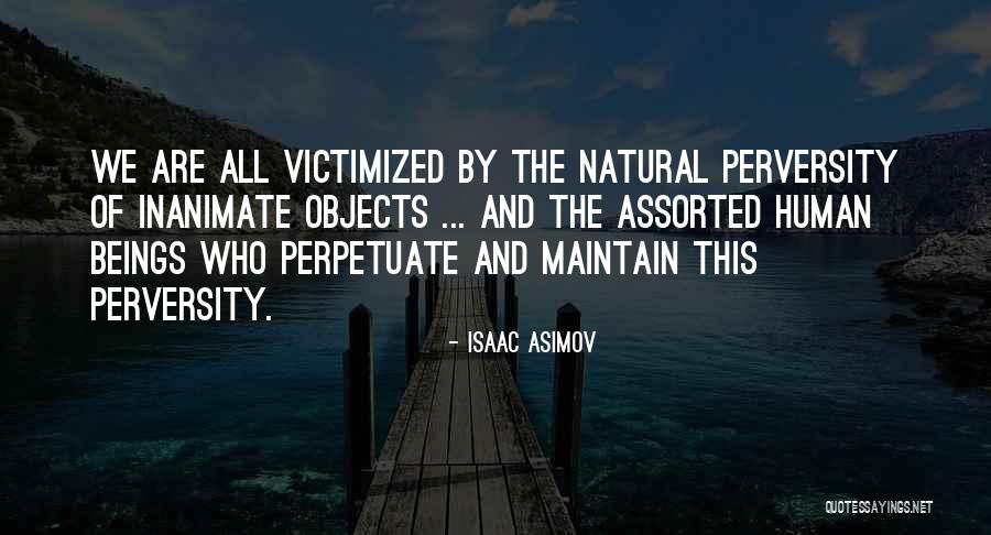 Tamed Beast Quotes By Isaac Asimov Tamed Beast Quotes By Isaac Asimov