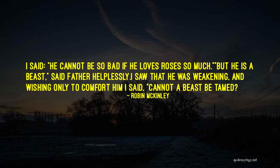 Tamed Beast Quotes By Robin McKinley Tamed Beast Quotes By Robin McKinley