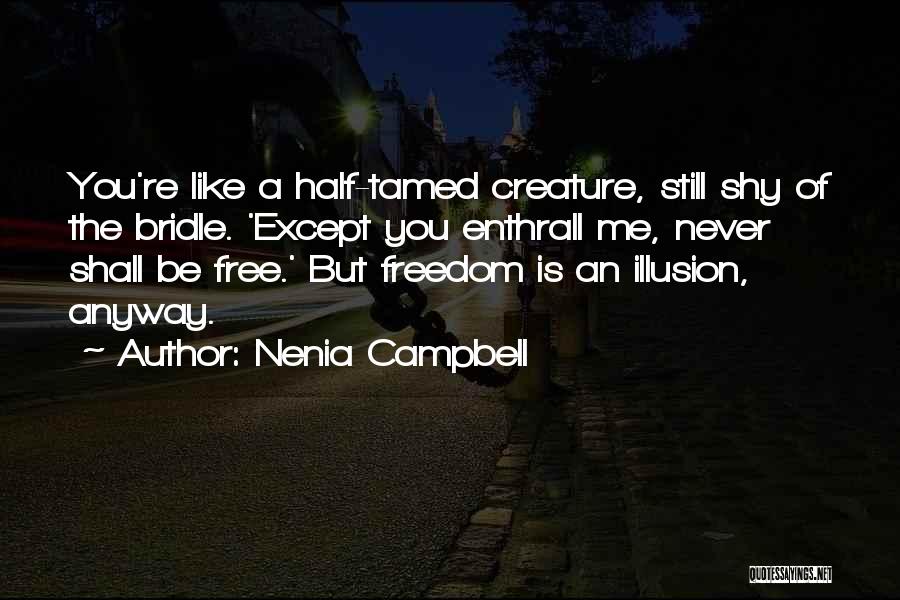 Tamed Quotes By Nenia Campbell