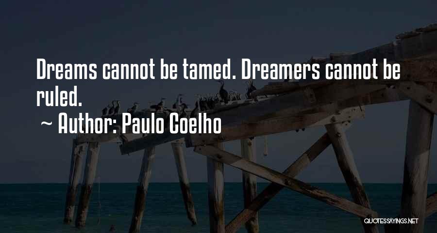 Tamed Quotes By Paulo Coelho