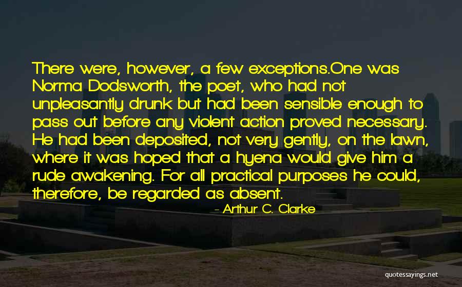Tameka Jacobs Quotes By Arthur C. Clarke Tameka Jacobs Quotes By Arthur C. Clarke