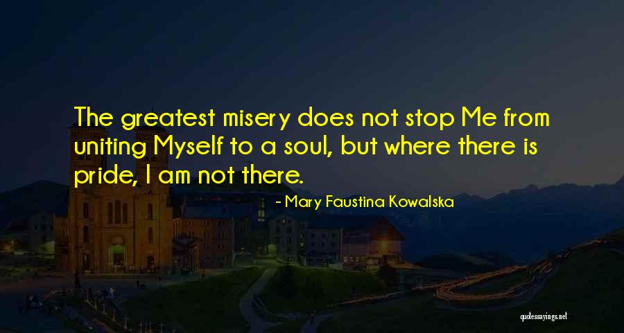 Tameless Designs Quotes By Mary Faustina Kowalska Tameless Designs Quotes By Mary Faustina Kowalska