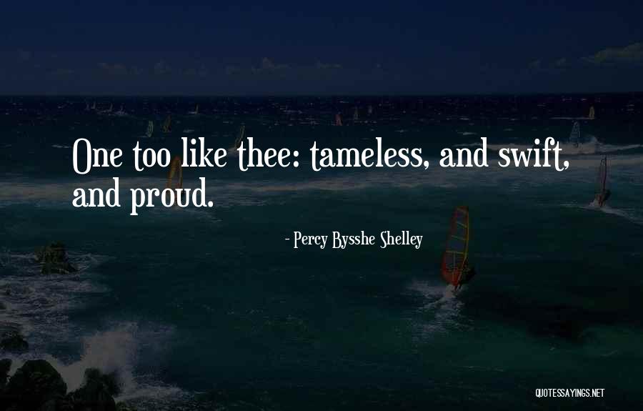 Tameless Me Quotes By Percy Bysshe Shelley