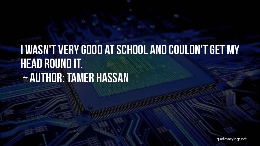Tamer Hassan Quotes 395162