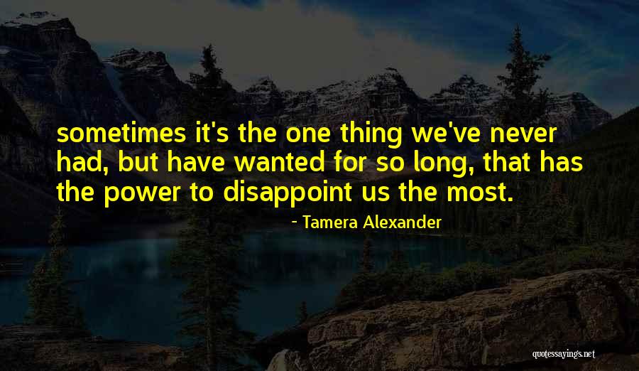 Tamera Alexander Quotes 1345754