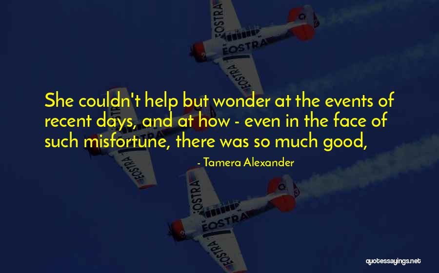 Tamera Alexander Quotes 2100432