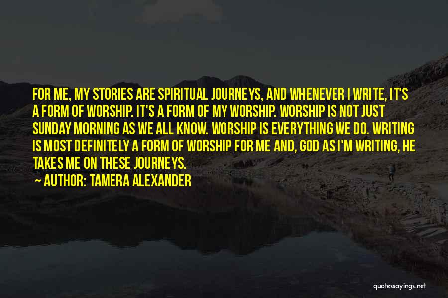 Tamera Alexander Quotes 475340