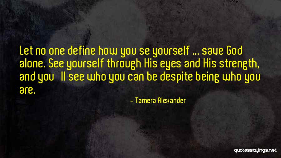 Tamera Quotes By Tamera Alexander Tamera Quotes By Tamera Alexander