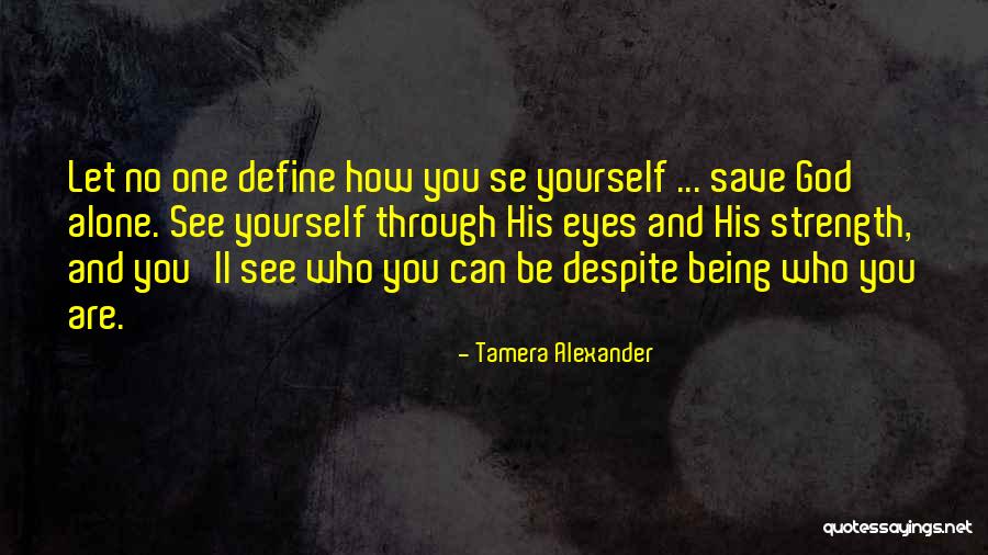 Tamera Quotes By Tamera Alexander