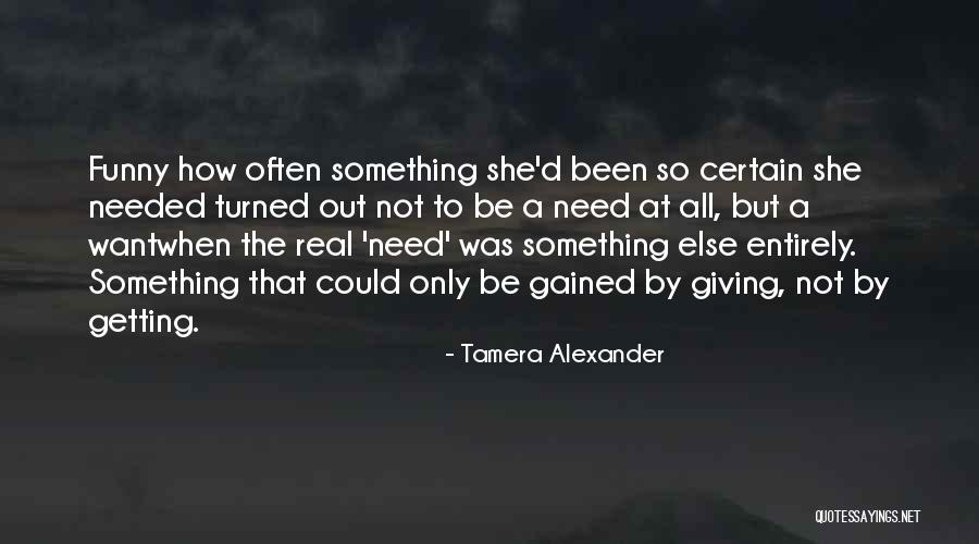 Tamera Quotes By Tamera Alexander