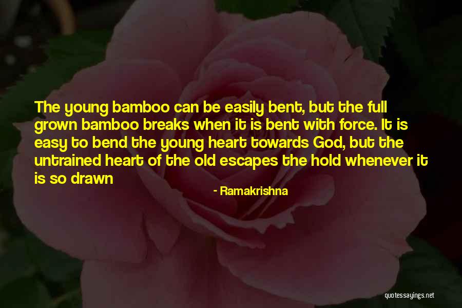 Tamest Quotes By Ramakrishna Tamest Quotes By Ramakrishna