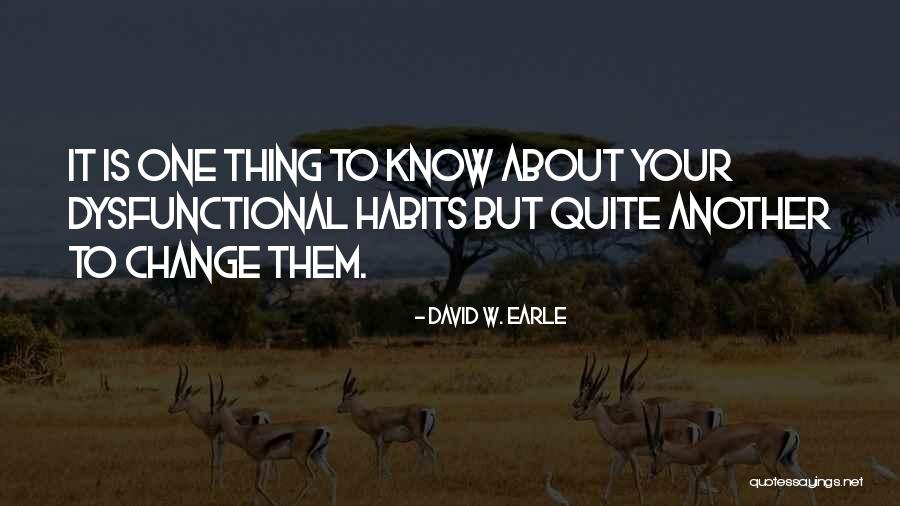 Tamhankar Madhura Quotes By David W. Earle Tamhankar Madhura Quotes By David W. Earle