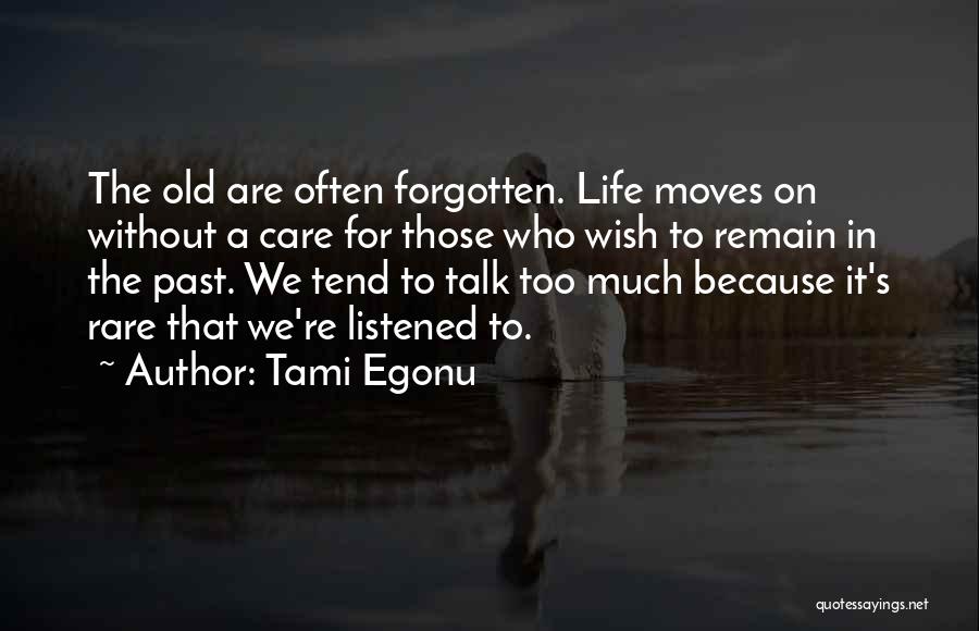 Tami Egonu Quotes 980289