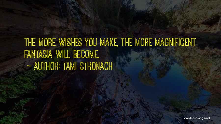 Tami Stronach Quotes 830228