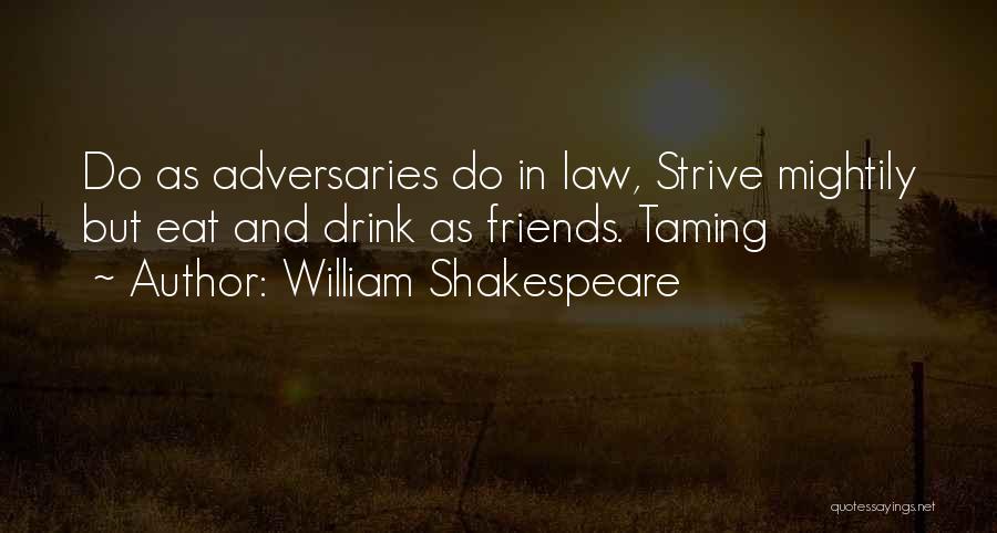 Taming Quotes By William Shakespeare