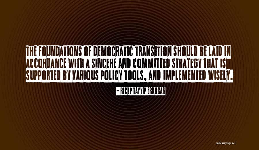 Taminiau Tubize Quotes By Recep Tayyip Erdogan Taminiau Tubize Quotes By Recep Tayyip Erdogan