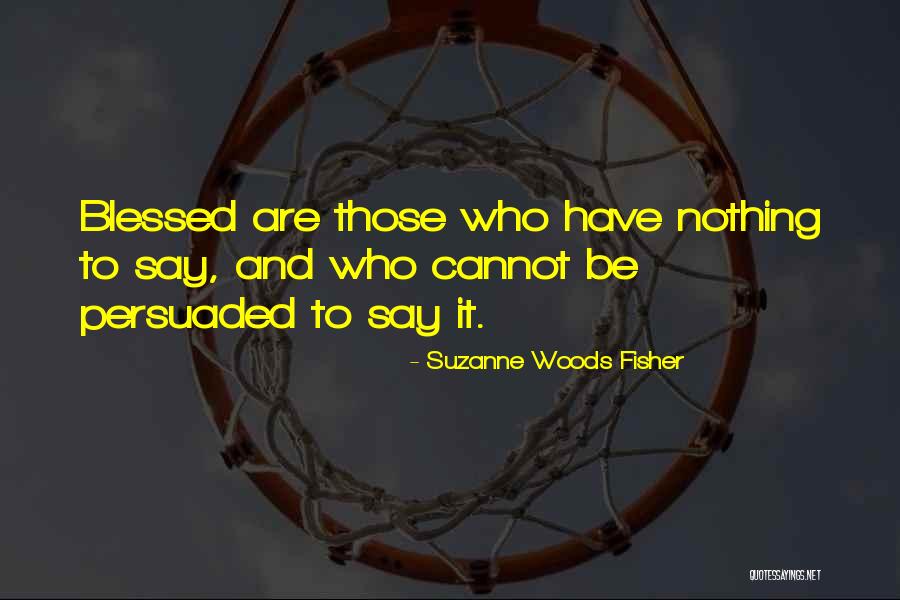 Taminiau Tubize Quotes By Suzanne Woods Fisher Taminiau Tubize Quotes By Suzanne Woods Fisher