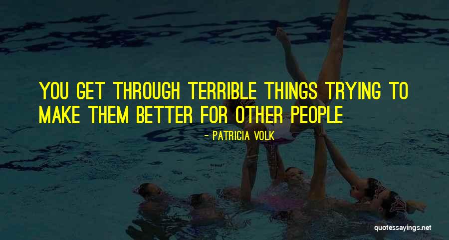 Tamirys Moiane Quotes By Patricia Volk Tamirys Moiane Quotes By Patricia Volk