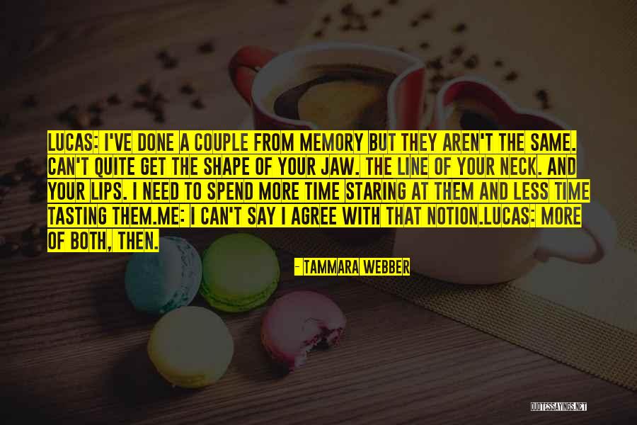 Tammara Webber Quotes 105506