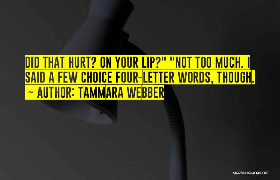 Tammara Webber Quotes 1262988
