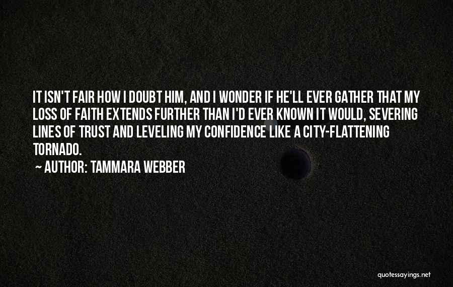 Tammara Webber Quotes 1641209