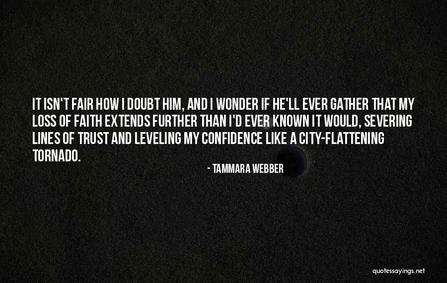 Tammara Webber Quotes 1641209