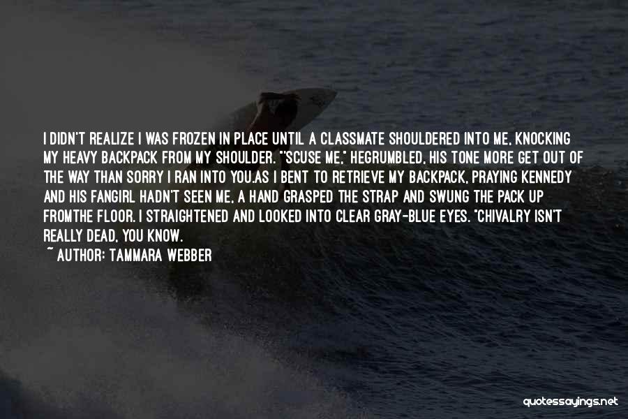 Tammara Webber Quotes 1727143