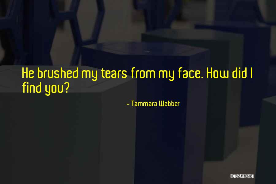 Tammara Webber Quotes 1838468