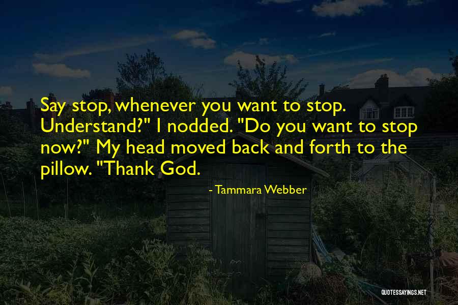 Tammara Webber Quotes 2130280