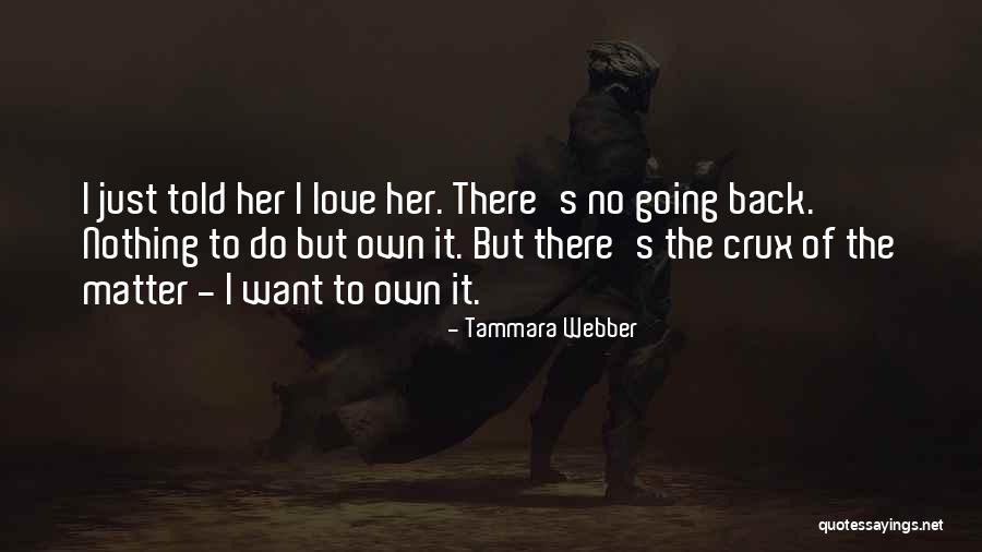 Tammara Webber Quotes 216345