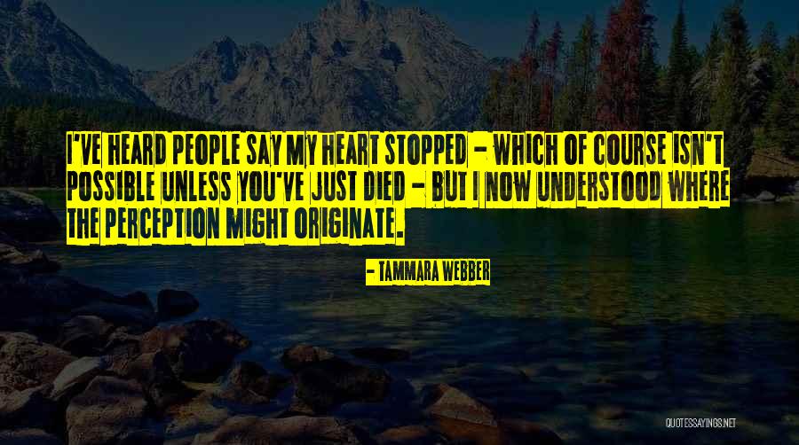 Tammara Webber Quotes 439098