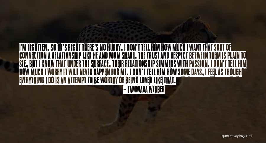 Tammara Webber Quotes 744009