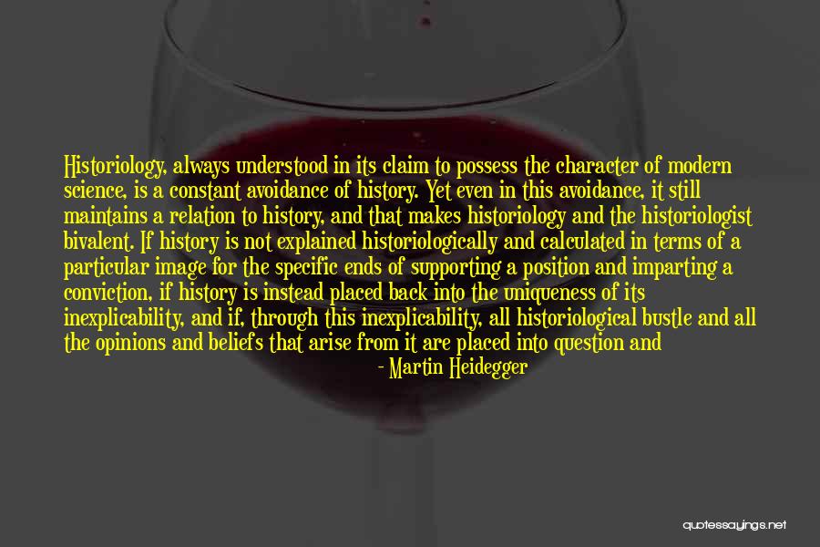 Tammetalu Quotes By Martin Heidegger