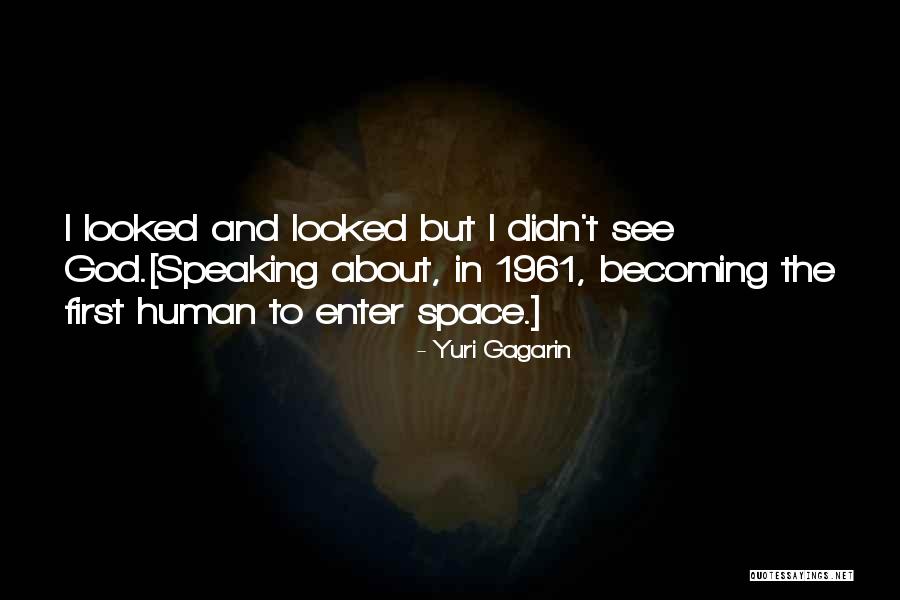Tammetalu Quotes By Yuri Gagarin
