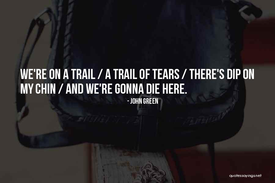 Tammey George Quotes By John Green Tammey George Quotes By John Green