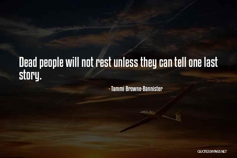 Tammi Browne-Bannister Quotes 2137754 Tammi Browne-Bannister Quotes 2137754