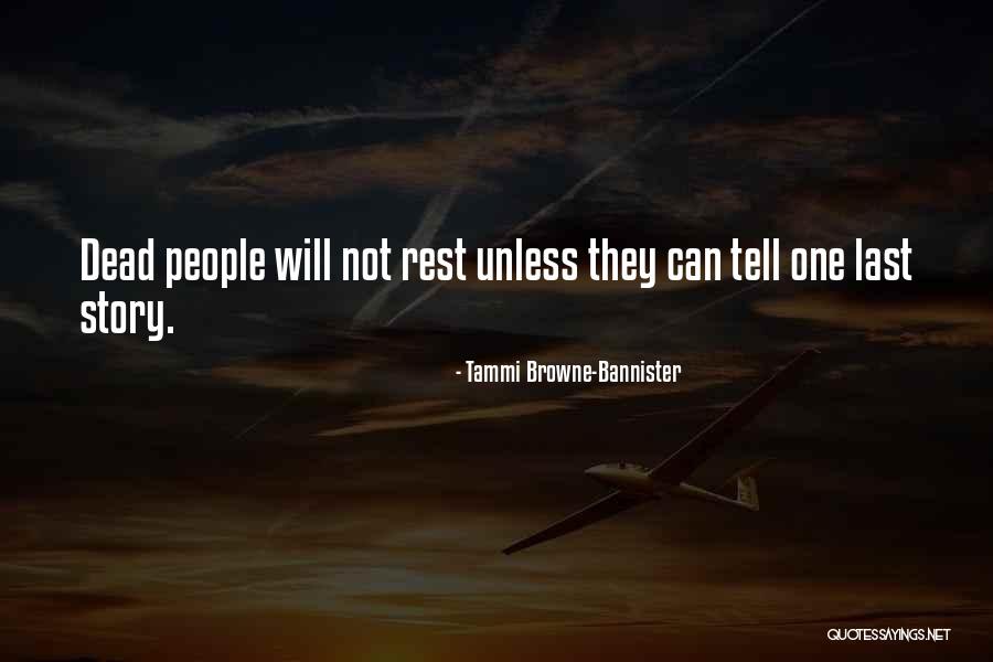 Tammi Browne-Bannister Quotes 2137754