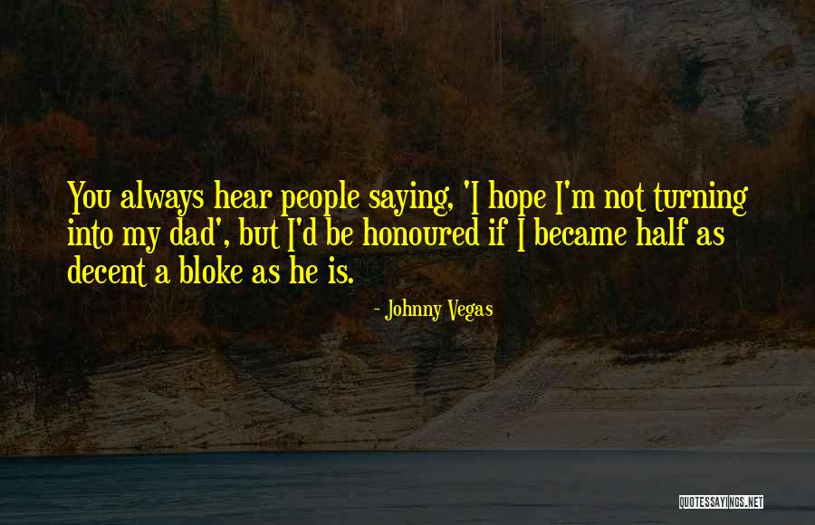 Tammie Frank Quotes By Johnny Vegas Tammie Frank Quotes By Johnny Vegas