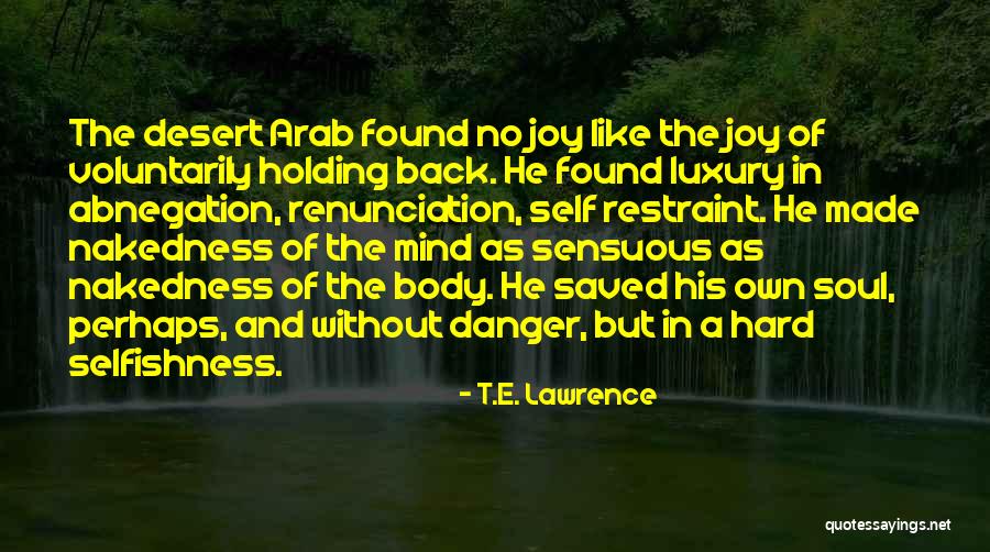Tammra Kalaschenkow Quotes By T.E. Lawrence Tammra Kalaschenkow Quotes By T.E. Lawrence