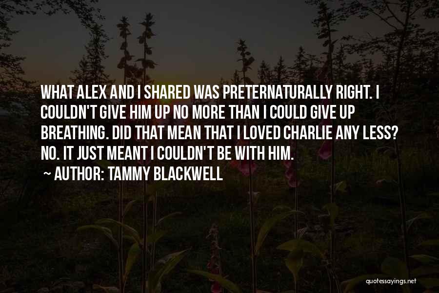 Tammy Blackwell Quotes 1556157