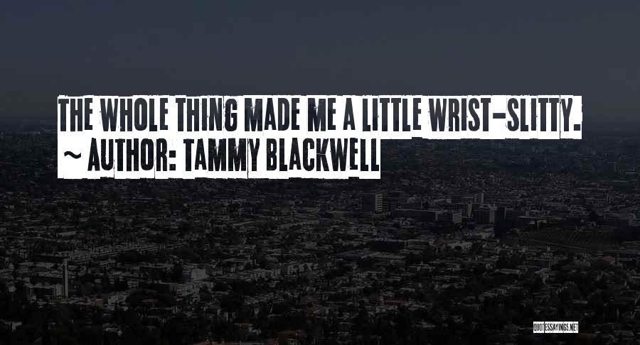 Tammy Blackwell Quotes 2046515