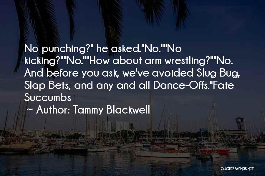 Tammy Blackwell Quotes 653691