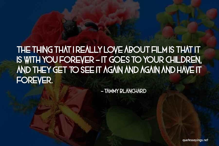 Tammy Blanchard Quotes 1168870 Tammy Blanchard Quotes 1168870