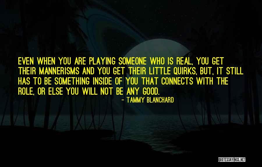 Tammy Blanchard Quotes 2208045 Tammy Blanchard Quotes 2208045