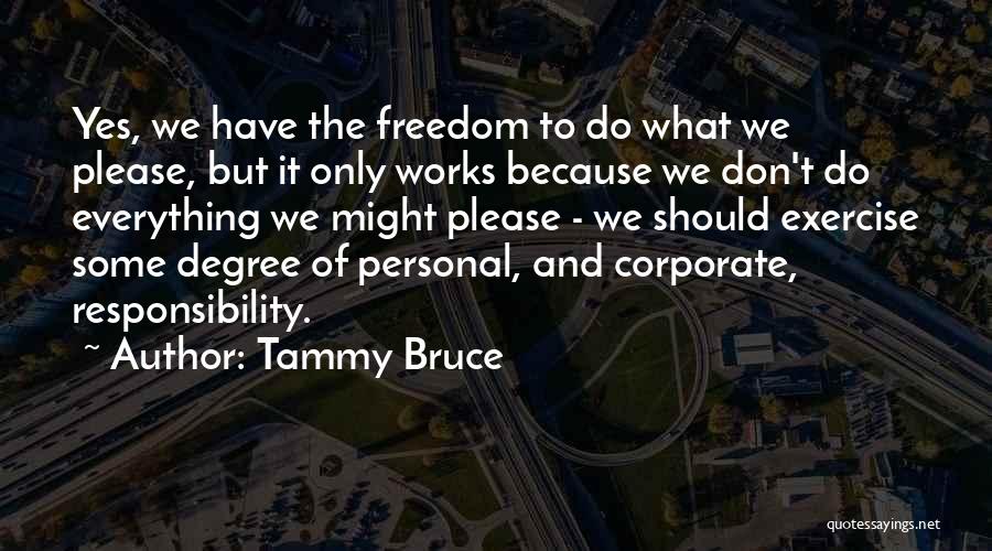 Tammy Bruce Quotes 883611