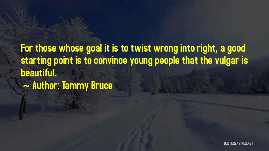 Tammy Bruce Quotes 932066