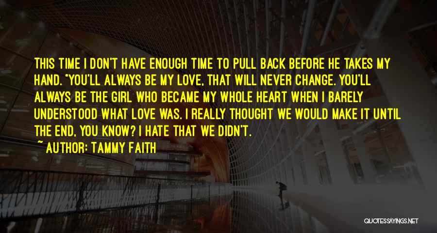 Tammy Faith Quotes 1054876