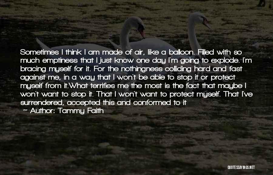 Tammy Faith Quotes 1136121