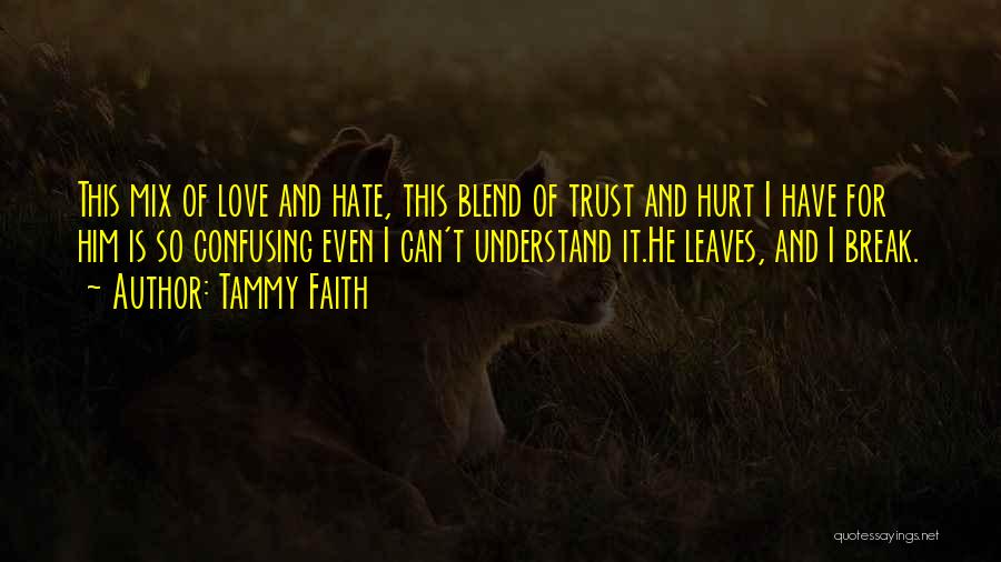 Tammy Faith Quotes 1667464