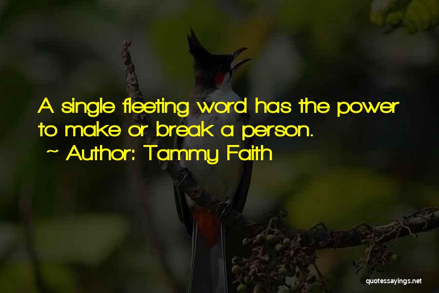 Tammy Faith Quotes 1786396